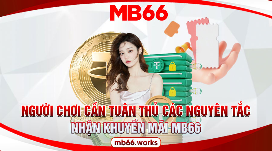 Tuân thủ điều kiện, quy tắc giúp nhận khuyến mãi dễ dàng 